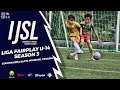 IJSL LIGA FAIRPLAY U14 2024 SEASON 3 - TANGSEL JUNIOR VS BUPERTA CIBUBUR #2 #ijsl #lapkerasakti