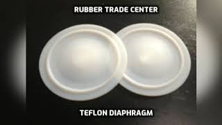 teflon diaphragm | Rubber  Trade Center -RTC