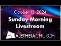 Aletheia Gainesville Sunday Service | 10/13/24