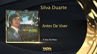 Silva Duarte - Antes De Viver