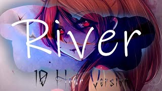 Nightcore - River - 10 Hours