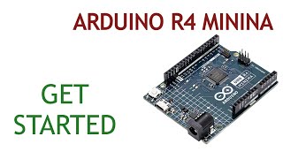 Arduino R 4 Minima | Get Started