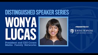 Distinguished Speaker Series with Wonya Lucas, President and CEO of Crown Media Family Networks