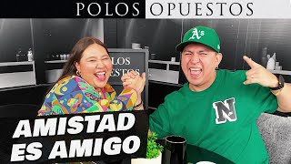 EP.18 I AMISTAD ES AMIGO