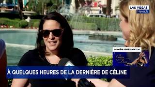 Dernier tour de piste pour Céline à Las Vegas Explications de Bénédicte Lebel