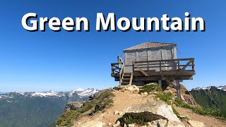 Hiking the Green Mountain Lookout - Remote Fire Lookout in the Glacier Peak Wilderness