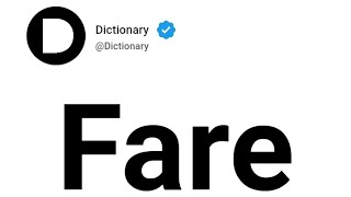 Fare Meaning In English