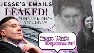 Jesse’s Emails Leaked!: Fundly Money Refunds? • Team Wade Exposes Ari | Plus SO Much More!