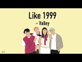 【和訳】like 1999 valley