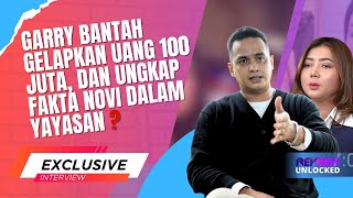 GARRY BANTAH GELAPKAN UANG 100 JUTA, DAN UNGKAP FAKTA NOVI DALAM YAYASAN ‼️