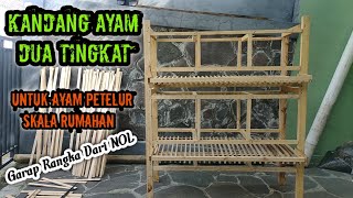 Membuat Kandang Ayam Dari NOL | Kerangka Kandang Ayam Petelur