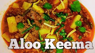 Quick and Easy Aloo Keema Recipe ll Aloo Keema Recipe ll Meat and Potato Recipe ll Keema Aloo Recipe