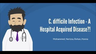 C. difficile Infection: A Hospital Acquired Disease?