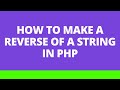 How to reverse a string in PHP