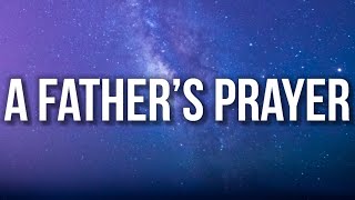 The Game - A Father’s Prayer (Lyrics)