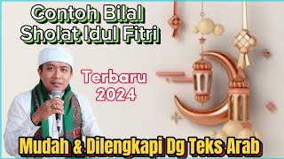 Contoh Persiapan Bilal Idul Fitri 2024 Mudah Lengkap Teks Arab | Gus Nu Ha