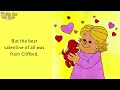 clifford s valentine s day readaloud valentinesday bedtimestories storytime the big red dog