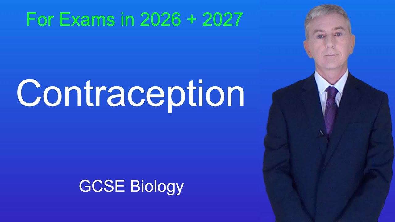 GCSE Science Revision Biology "Contraception"