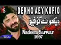 Nadeem Sarwar - Dekho Ay Khufiyo 1997