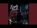 Empty Room, Empty Heart