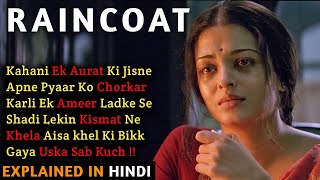 Raincoat Movie Explained In Hindi | Ajay Devgn | Aishwarya Rai | 2004 | Filmi Cheenti