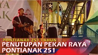 0NewsTV KALBAR - PENUTUPAN PEKAN RAYA PONTIANAK, Hari Jadi Kota ke 251 Tahun di Keraton