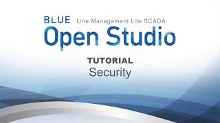 BLUE Open Studio Tutorial #27: Security