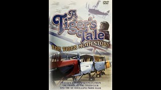 A Tigers Tale - the Tiger Moth story