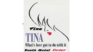 Tina Tuner - What's love got to do with it (Metal cover) - By Mwango Lunda