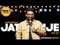 Jati Rehje | Full Stand-Up Comedy Special |  @JOJO_APP @MananDesai