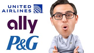 Earnings: Ally Financial (ALLY), United Airlines (UAL), Proctor & Gamble (PG)