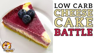 Low Carb CHEESECAKE BATTLE - The BEST Keto Cheesecake Recipe!