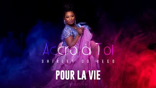 Shirley do Rego - Pour la vie (paroles)