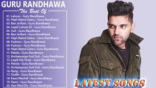 Best of Guru Randhawa | Latest Songs Guru Randhawa Jukebox | All Time Best of Guru Randhawa