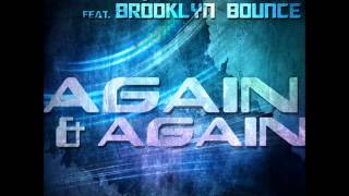 Nick Skitz \u0026 Basslouder ft. Brooklyn Bounce - Again \u0026 Again (Radio Edit)