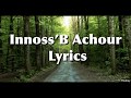 Innoss'B   Achour Official Video( Lyrics )