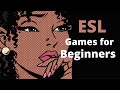 ESL Games & Activities for Beginners A1