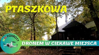 Beskid Niski, Ptaszkowa - Dronem w ciekawe miejsca | WM Foxtrott