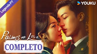 [Palmas pro Amor] Todos os Episódios | O Primeiro Amor Se Tornou Minha Madrasta | Romance | YOUKU