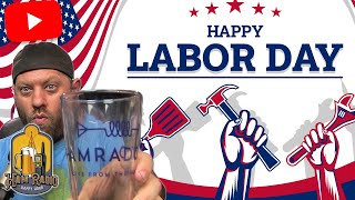 Happy Labor Day! Ham Radio Happy Hour Livestream