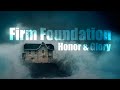 Honor & Glory - Firm Foundation (He Won’t) [Lyric Video]