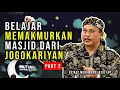 RAHASIA MEMAKMURKAN MASJID DARI JOGOKARIYAN - USTADZ MUHAMMAD JAZIR ASP Part 2