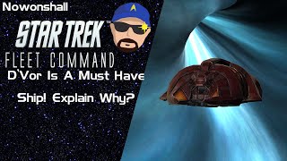 Star Trek - Fleet Command - D'Vor is a must have ship! Explained Why?