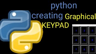 Python - GUI KEYPAD Programming (Tkinter)