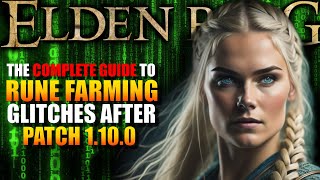 Unveiling Elden Ring's Best Rune Glitch Advice After Patch 1.10.0
