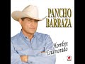 pancho barraza nuestro amor