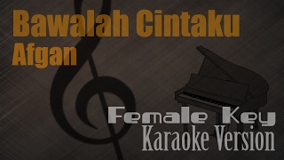 Download Afgan - Bawalah Cintaku Female Key Karaoke Version | Ayjeeme Karaoke mp3