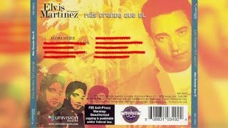 Elvis Martinez - Llora Mujer (Audio Oficial) álbum Musical Yo Soy Mas Grande Que