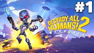 DESTROY ALL HUMANS 2 REPROBED Remake Gameplay Walkthrough Part 1 - FULL DEMO