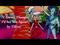 Tiffany - I Always Thought I’d See You Again (Lyrics) from “Jetsons: The Movie”